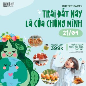 Buffet ngày trái đất miễn phí cho bé